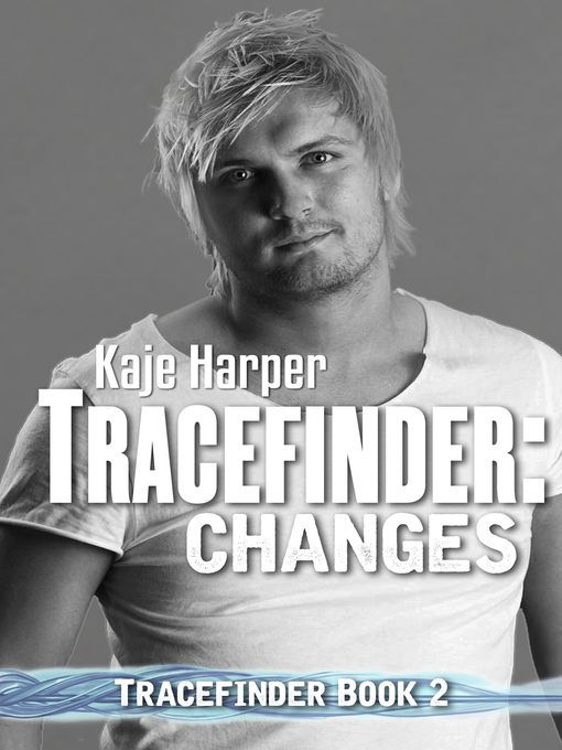 Title details for Changes by Kaje Harper - Available